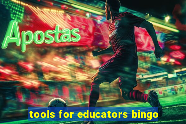 tools for educators bingo