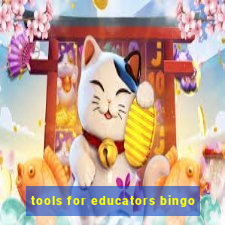 tools for educators bingo