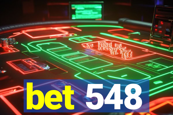 bet 548