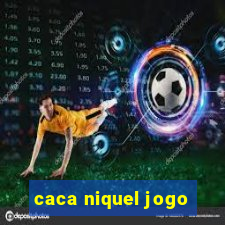 caca niquel jogo