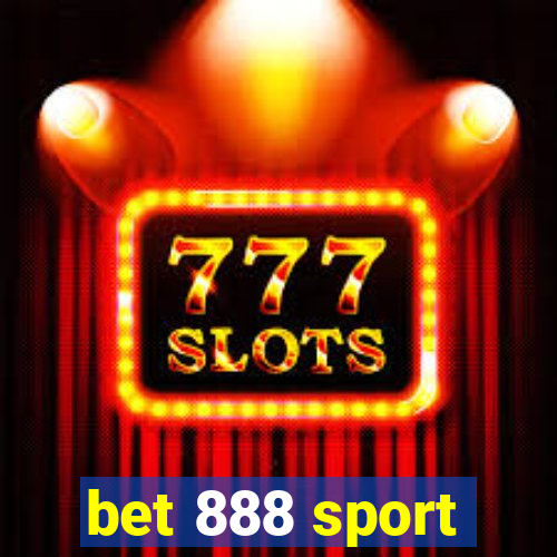 bet 888 sport