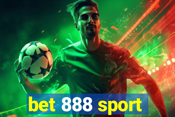 bet 888 sport