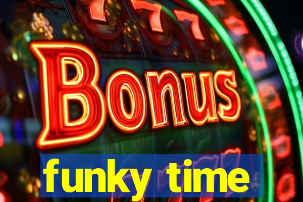 funky time