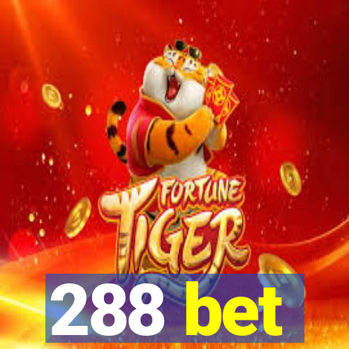 288 bet