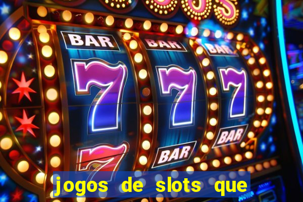 jogos de slots que pagam bem