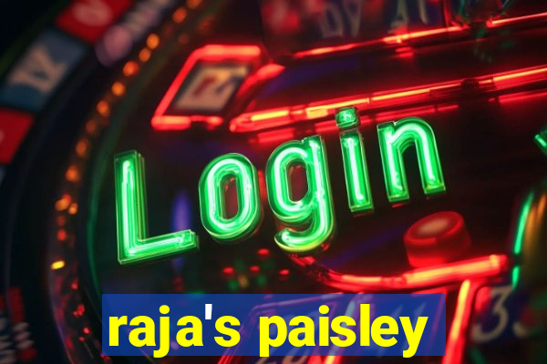 raja's paisley