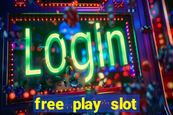 free play slot machines no downloading