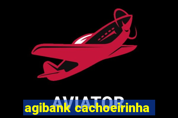 agibank cachoeirinha