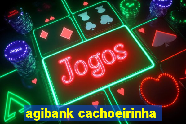 agibank cachoeirinha