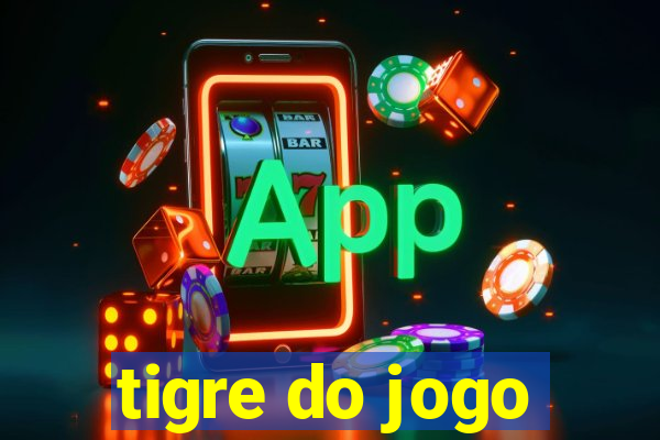 tigre do jogo