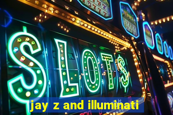 jay z and illuminati