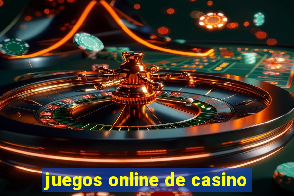 juegos online de casino