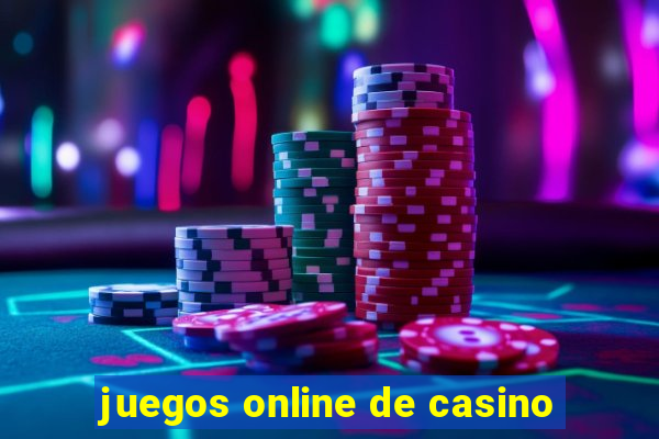 juegos online de casino