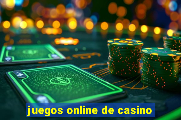 juegos online de casino