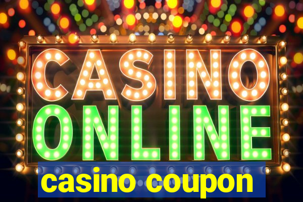 casino coupon