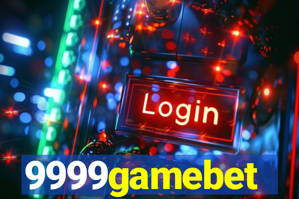 9999gamebet