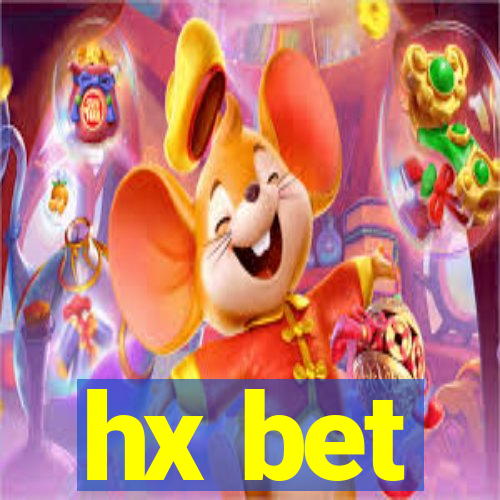 hx bet