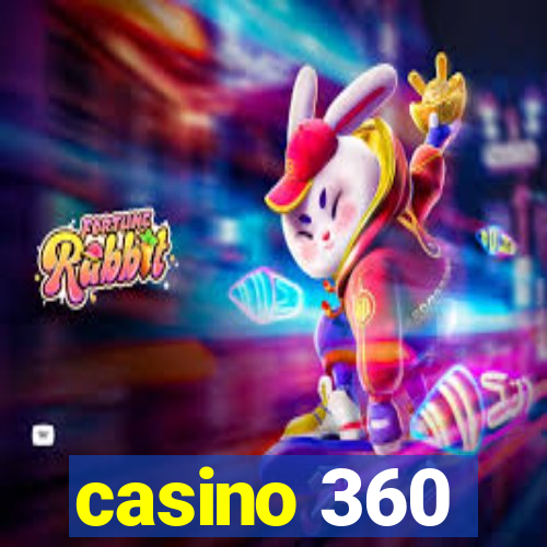 casino 360