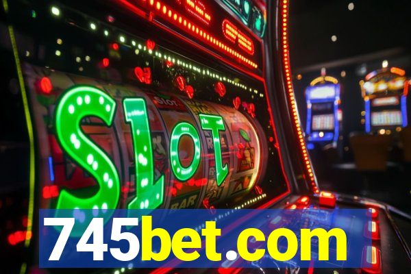 745bet.com