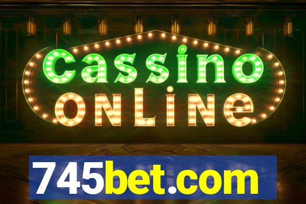 745bet.com