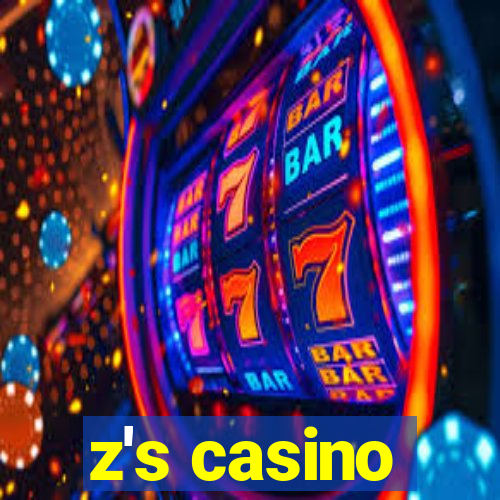 z's casino