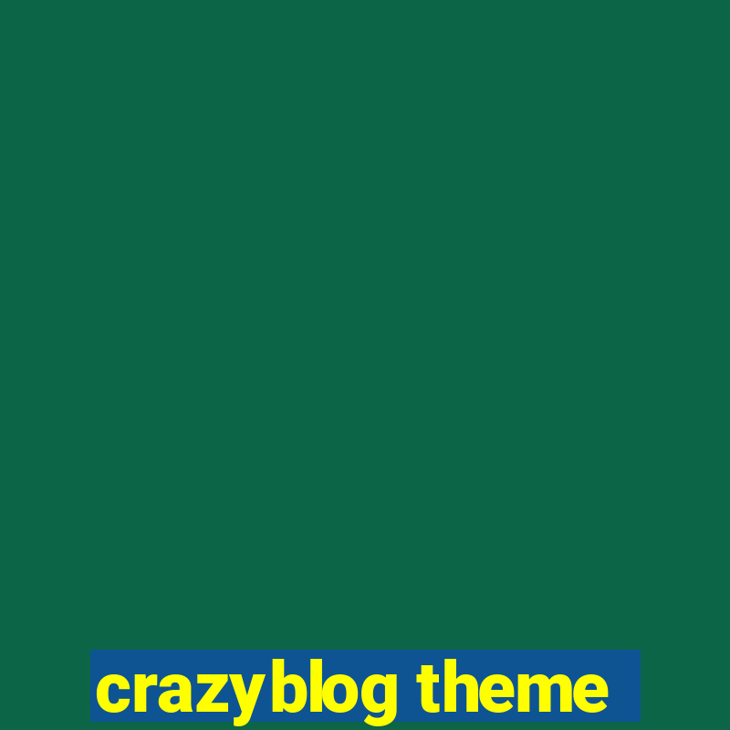 crazyblog theme