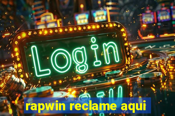 rapwin reclame aqui