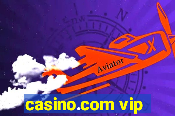 casino.com vip