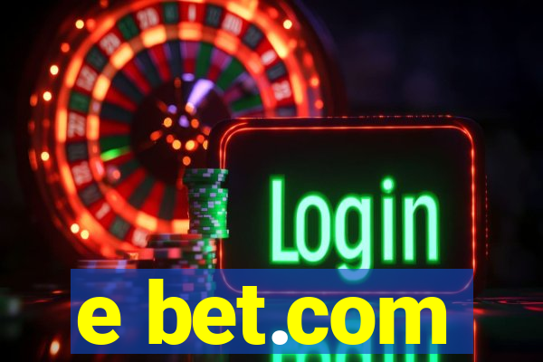 e bet.com