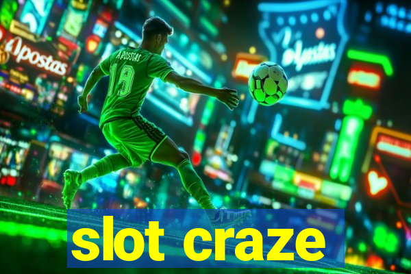 slot craze