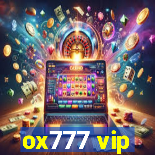 ox777 vip