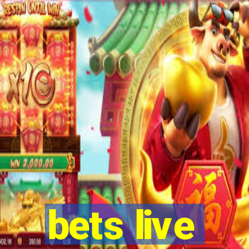 bets live