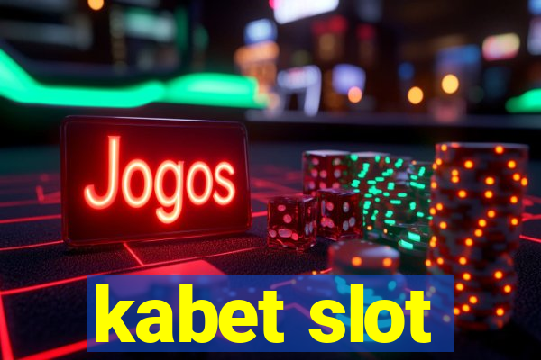 kabet slot