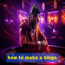 how to make a bingo