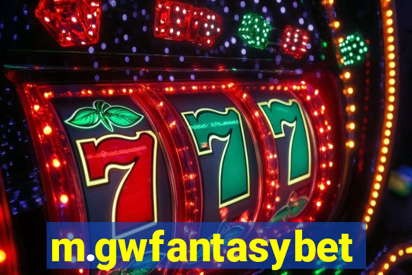 m.gwfantasybet