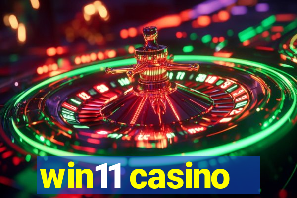 win11 casino