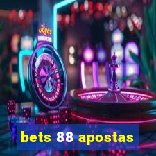 bets 88 apostas