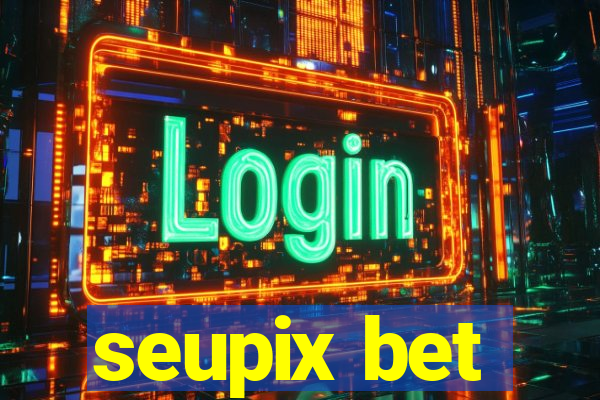 seupix bet