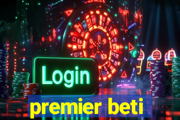 premier beti