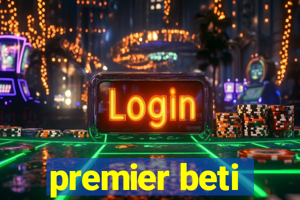 premier beti