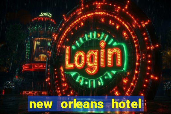 new orleans hotel and casino in las vegas