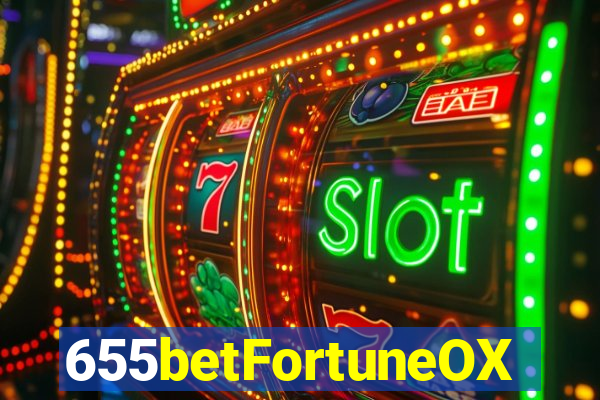 655betFortuneOX