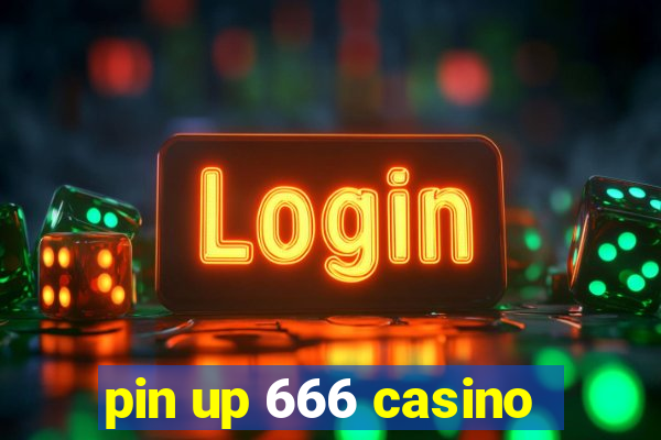 pin up 666 casino