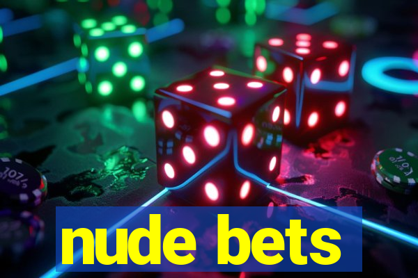 nude bets