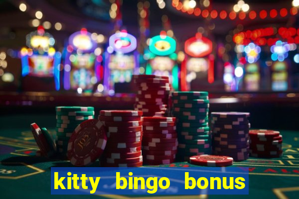 kitty bingo bonus money games