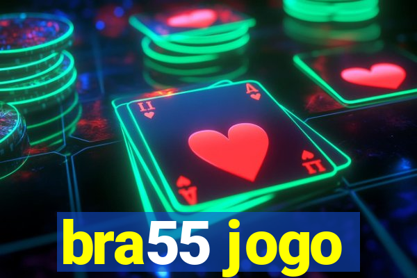 bra55 jogo