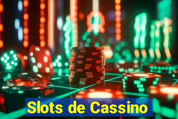 Slots de Cassino