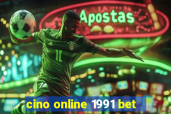 cino online 1991 bet