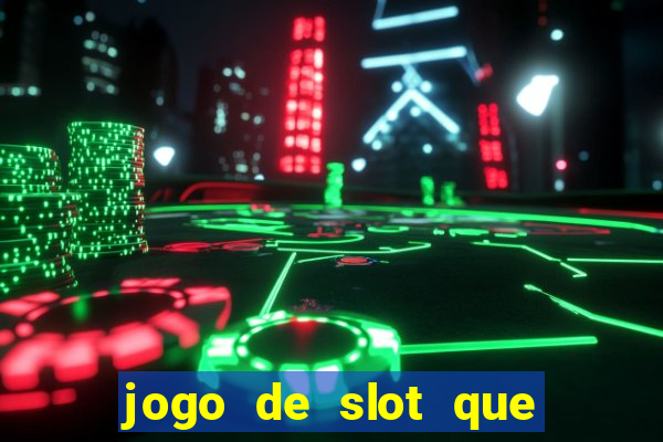 jogo de slot que mais paga