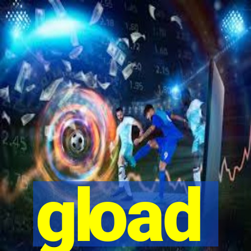 gload